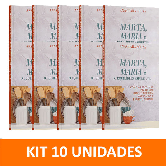 Kit 10 livros - Como as escolhas diárias de Serviço Moldam nossa Vida e Espiritualidade - Ana Clara Souza