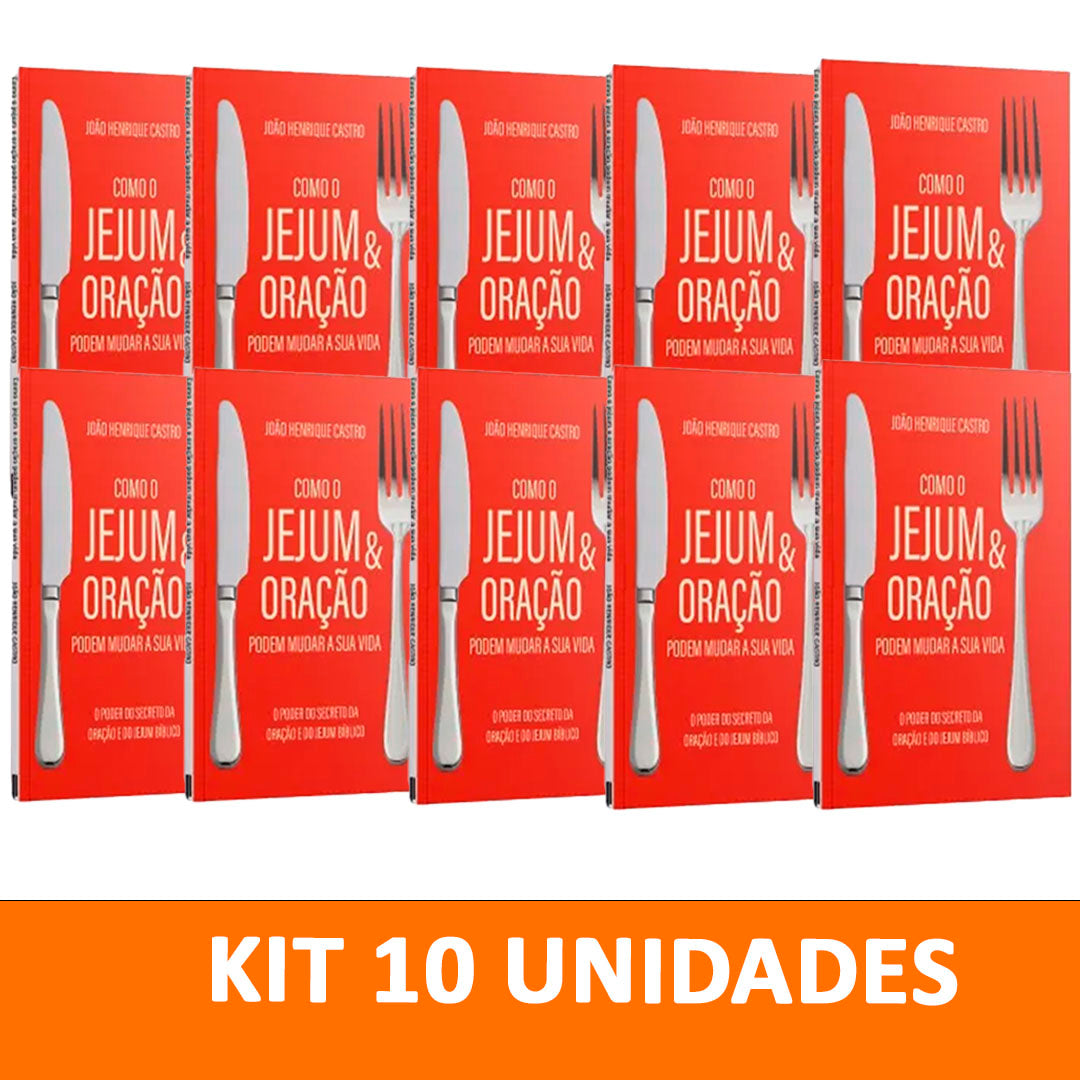 Kit 10 livros - Como o Jejum e Oração podem mudar a sua vida - João Henrique