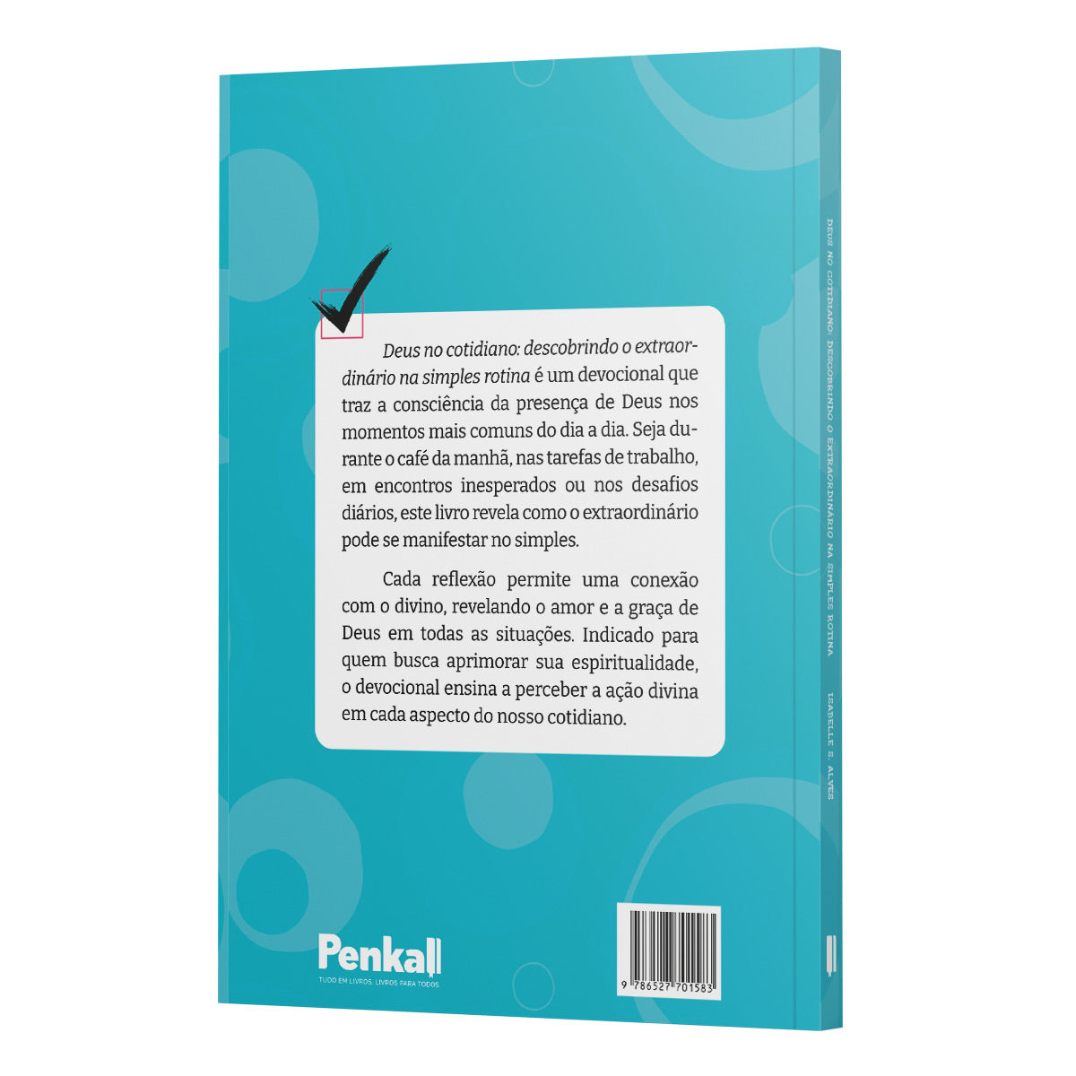 Kit 10 livros - Deus no cotidiano | Descobrindo o Extraordinário na Simples Rotina | Isabelle S. Alves