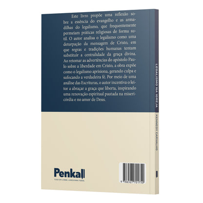 Kit 10 livros - Legalismo na Igreja | A Lei que Mata, A Graça que Vivifica | Kennedy Carvalho