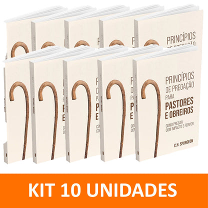 Kit 10 livros - Princípios de Pregação para Pastores e Obreiros -Como Pregar com Impacto e Fervor | Charles Spurgeon