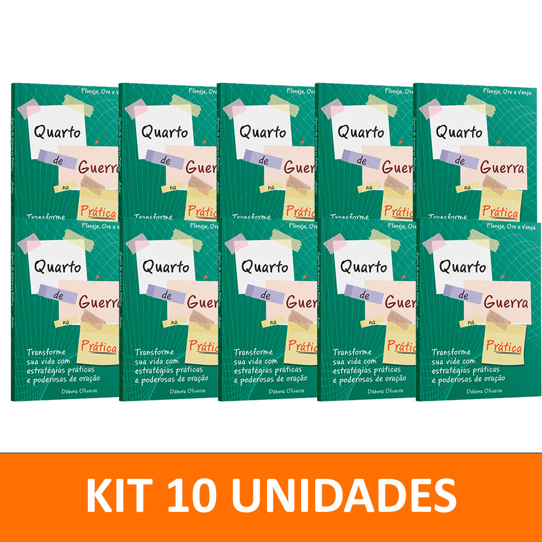 Kit 10 livros - Quarto de Guerra na Prática: Transforme Sua Vida com Estratégias Práticas e Poderosas de Orações