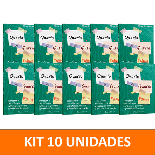 Kit 10 livros - Quarto de Guerra na Prática: Transforme Sua Vida com Estratégias Práticas e Poderosas de Orações