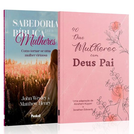 Kit 2 Livros - 40 Dias Mulheres com Deus Pai: Encontro com a Sabedoria Divina
