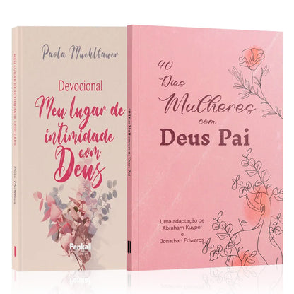 Kit 2 Livros - 40 Dias Mulheres com Deus Pai: Fortalecendo a Vida Espiritual