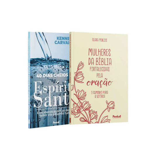 Kit 2 livros - Fé e Oração - 40 Dias Cheios do Espírito Santo + Mulheres da Bíblia Fortalecidas pela Oração