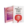 Kit 2 Livros - Libertação Emocional - Orando a palavra para mulheres + Eu, Minhas Lutas Internas e Deus