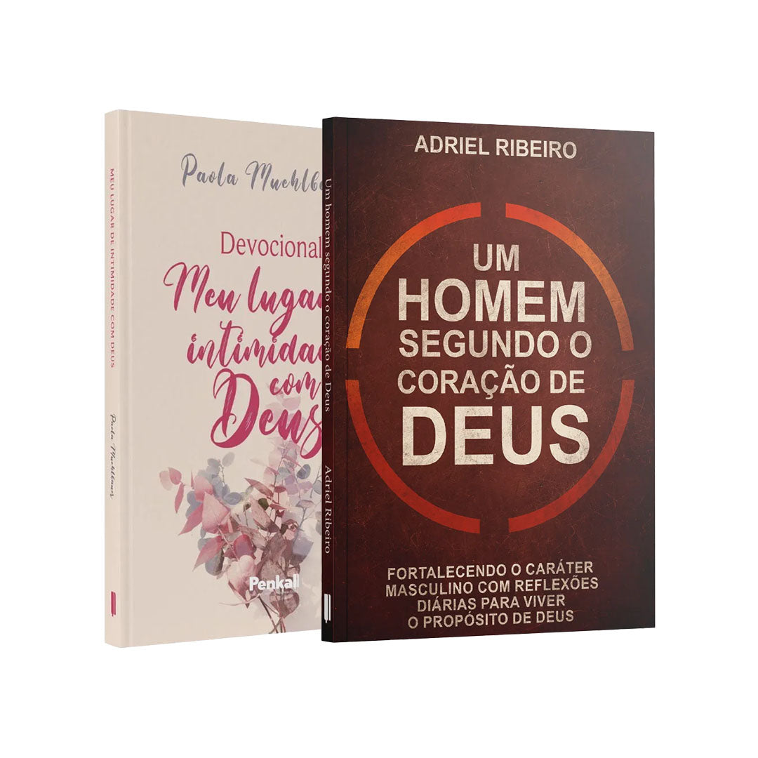 Kit 2 Livros - União e Intimidade - Um homem segundo o coração de Deus + Devocional Meu lugar de intimidade com Deus