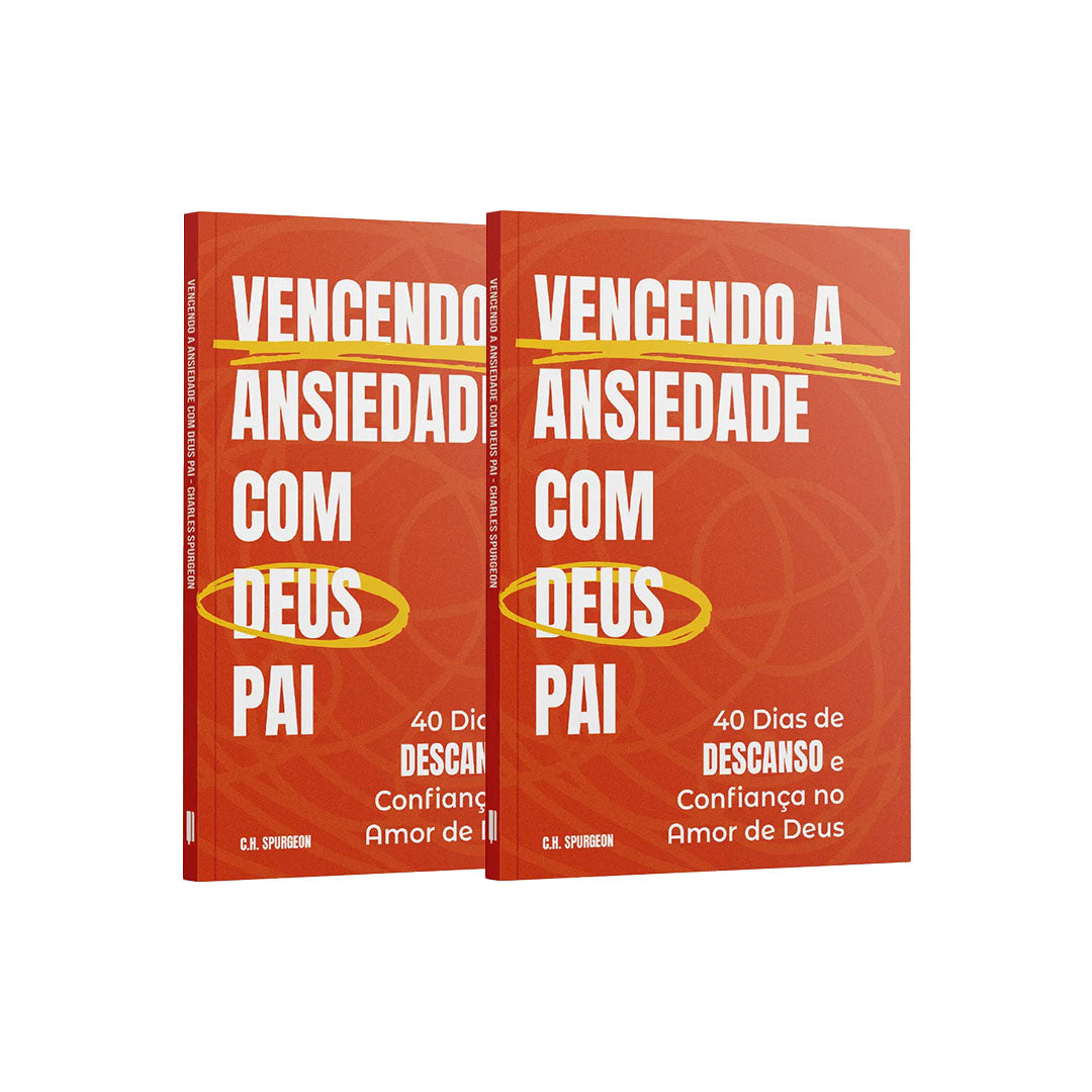 Kit 2 Livros - Vencendo a Ansiedade com Deus Pai