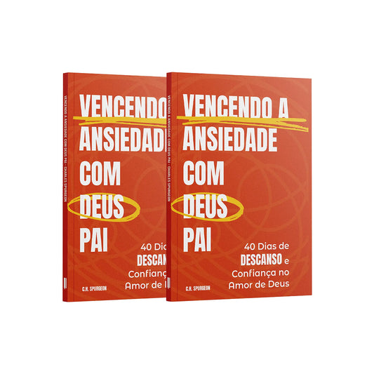 Kit 2 Livros - Vencendo a Ansiedade com Deus Pai