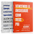 Kit 2 Livros - Vencendo a Ansiedade com Deus Pai: Caminho para a Paz Interior