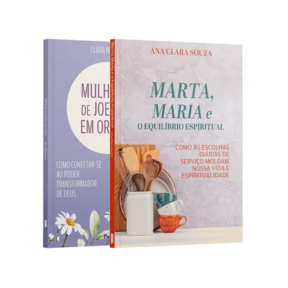 Kit 2 Livros - Vida Equilibrada (Marta, Maria e o Equilíbrio Espiritual + Mulheres de Joelhos em Oração)
