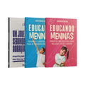 Kit 3 Livros - Criando Líderes para o Futuro | Educando Meninos + Educando Meninas + Jovem Segundo o Coração de Deus