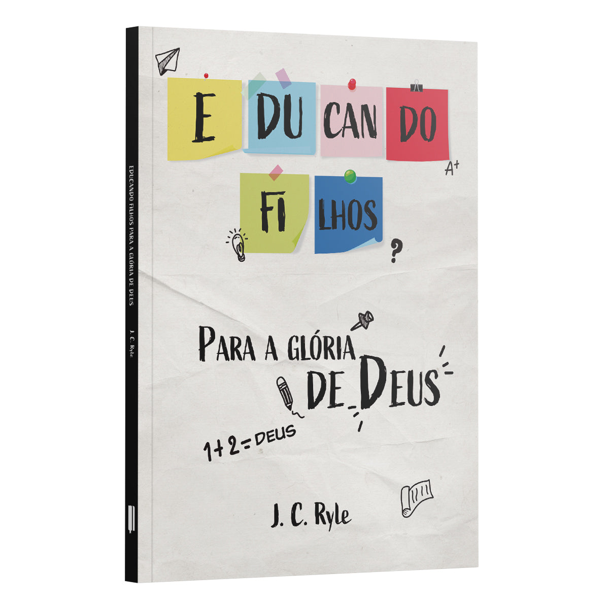 Kit 3 livros | Educação Bíblica para Filhos com Propósito