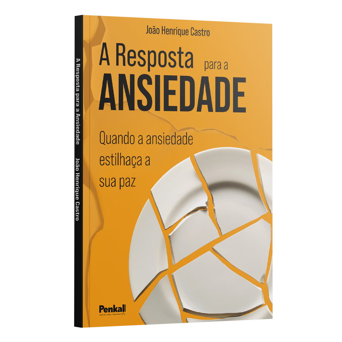 Kit 3 Livros - Mente Renovada | O Poder da Mente: A Força do Medo + O Poder do Pensamento + Resposta para a Ansiedade