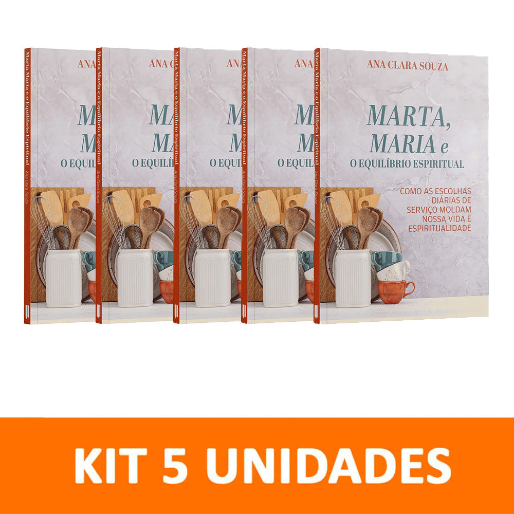 Kit 5 livros - Como as escolhas diárias de Serviço Moldam nossa Vida e Espiritualidade - Ana Clara Souza