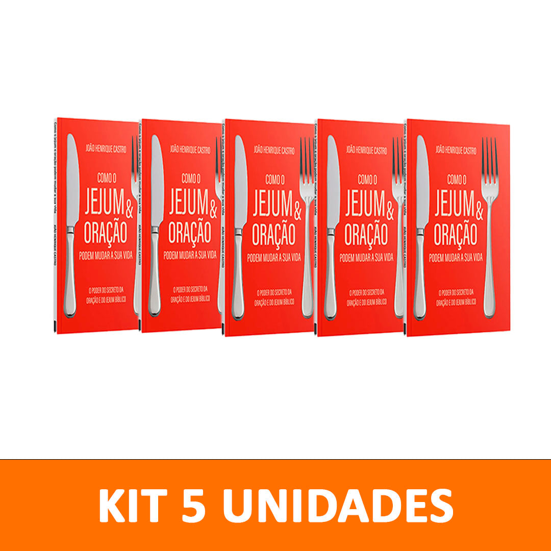 Kit 5 livros - Como o Jejum e Oração podem mudar a sua vida - João Henrique