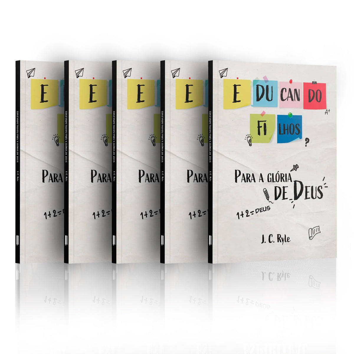 Kit 5 Livros - Educando Filhos para Glória de Deus - J.C. Ryle