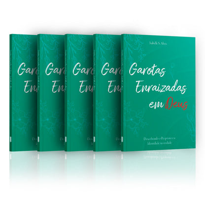 Kit 5 Livros - Garotas Enraizadas em Deus - Isabelle S. Alves