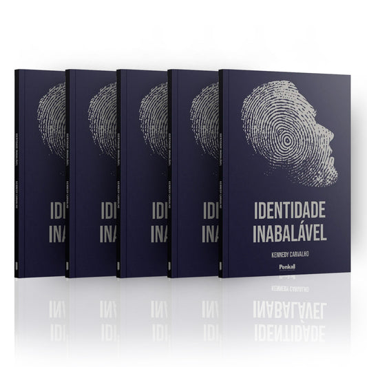 Kit 5 Livros - Identidade Inabalável - Kennedy Carvalho