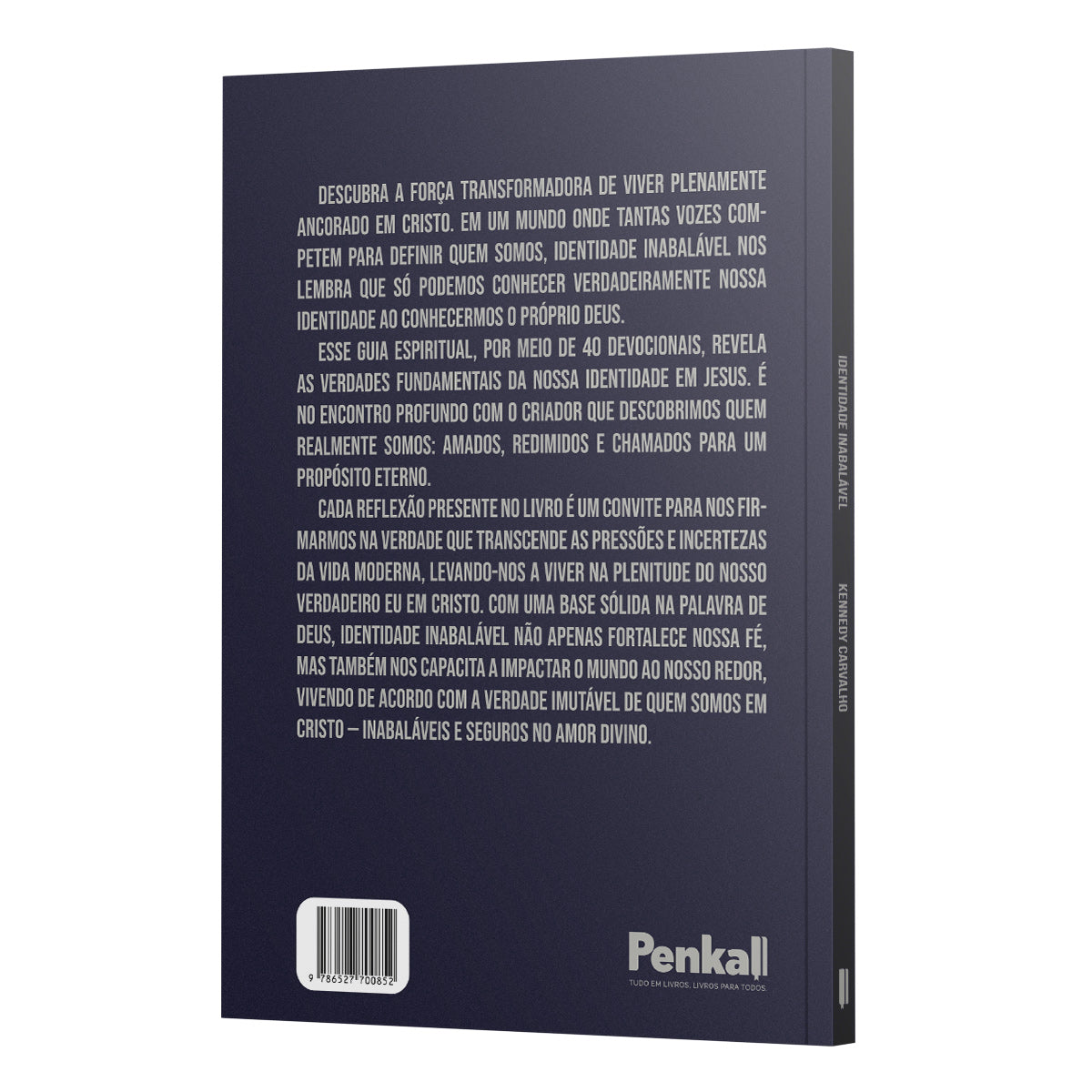 Kit 5 Livros - Identidade Inabalável - Kennedy Carvalho