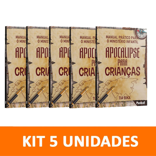 Kit 5 livros - Manual Prático para o Ministério Infantil - Apocalipse para Crianças - Tia Bika