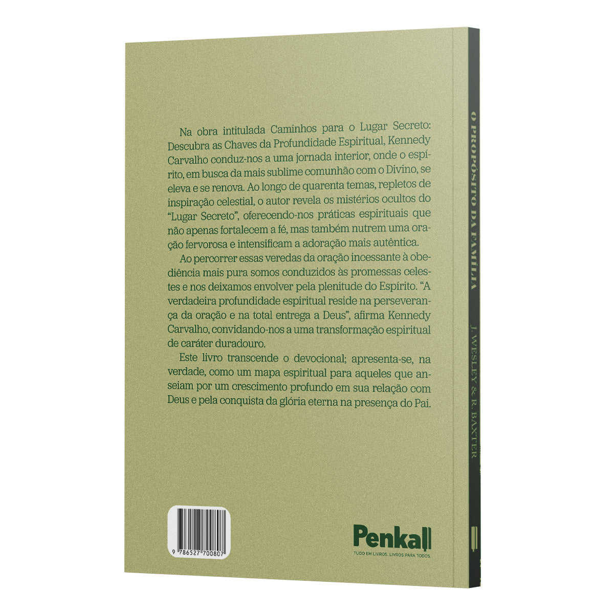 Kit 5 Livros - O Propósito da familia - J. Wesley &amp; R. Baxter