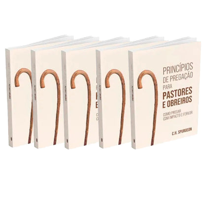 Kit 5 livros - Princípios de Pregação para Pastores e Obreiros -Como Pregar com Impacto e Fervor | Charles Spurgeon