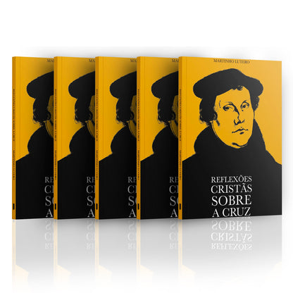 Kit 5 Livros - Reflexões Cristãs sobre a Cruz - Martinho Lutero
