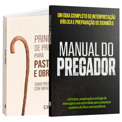 Kit Autoridade na Palavra e no Altar | Manual do pregador + Princípios de Pregação para Pastores e Obreiros