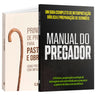 Kit Autoridade na Palavra e no Altar | Manual do pregador + Princípios de Pregação para Pastores e Obreiros