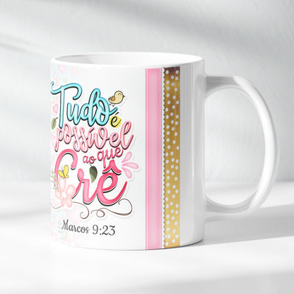 Kit | Caneca - Tudo é possível ao que crê  + Livreto Nova Criatura