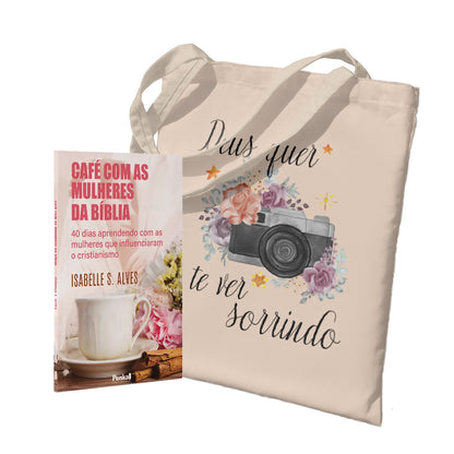Kit Carregando a Palavra | Ecobag - Deus Quer Te Ver Sorrindo + Café com as Mulheres da Bíblia | Isabelle S. Alves