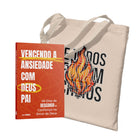 Kit Carregando a Palavra | Ecobag - E Todos Foram Cheios + Vencendo a Ansiedade com Deus Pai