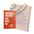 Kit Carregando a Palavra | Ecobag - Ecobag - Gratidão + Vencendo a Ansiedade com Deus Pai