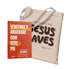 Kit Carregando a Palavra | Ecobag - Ecobag - Jesus Saves + Vencendo a Ansiedade com Deus Pai