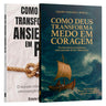 Kit Coragem e Paz | Como Deus Transforma Medos em Coragem + Como Deus Transforma Ansiedade em Paz