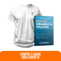 Kit Creia e Ore - Devocional Orando a Palavra  + Camiseta Masculina | Não temas, creia