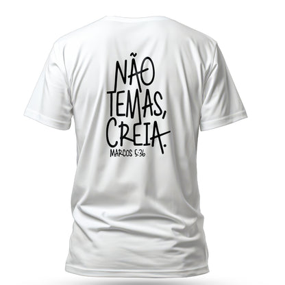 Camiseta Cristã Masculina - Não temas, creia | Branca
