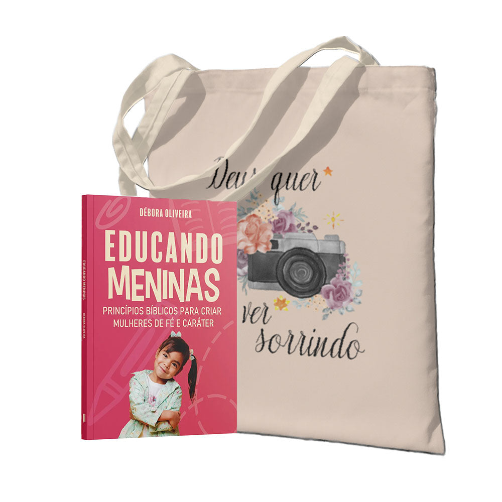 Kit Criação com Propósito: Educando Meninas | + Ecobag Deus Quer Te Ver Sorrindo