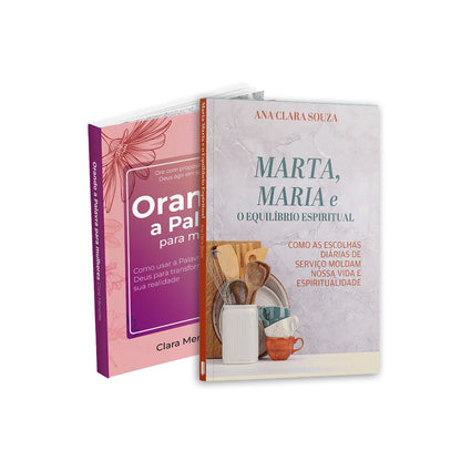 Kit Dois Pilares da Oração - Orando a Palavra p/ Mulheres + Marta, Maria e o Equilíbrio Espiritual