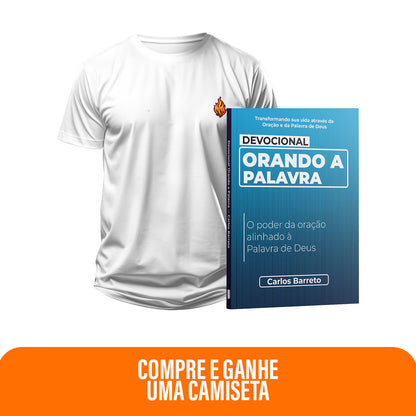 Kit Expressão da Palavra | Devocional Orando a Palavra + Camiseta Cristã Masculina - Fire