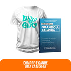 Kit Expressão da Palavra | Devocional Orando a Palavra + Camiseta Cristã Masculina - Tudo pela sua glória