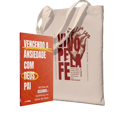 Kit : Fé que Renova e Fortalece -Vencendo a Ansiedade com Deus Pai -Charles Spurgeon +Ecobag - Vivo pela fé