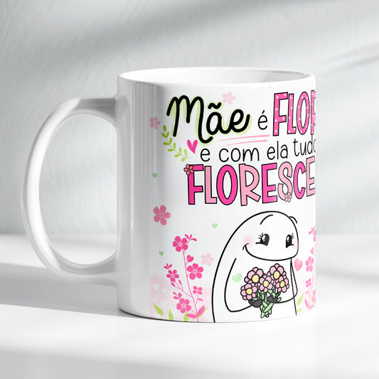 Kit Floresce com Amor | Caneca - Mãe é a flor e com ela tudo floresce + Livreto Nova Criatura