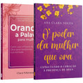 Kit Intimidade com Deus que Transforma | Orando a Palavra para Mulheres + O Poder da Mulher que Ora