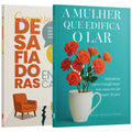 Kit Lares Restaurados | A Mulher que Edifica o Lar + Conversas Desafiadoras entre Casais