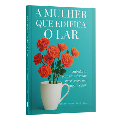 Kit Lares Restaurados | A Mulher que Edifica o Lar + Conversas Desafiadoras entre Casais