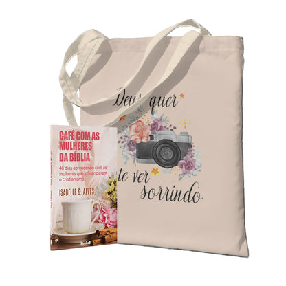 Kit Lições de Fé: Café com as Mulheres da Bíblia |+ Ecobag Deus Quer Te Ver Sorrindo
