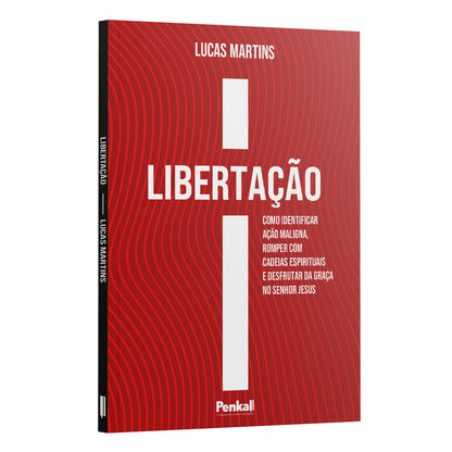 Kit Livre para Viver | Liberte-se + Libertando o seu Coração + Libertação.